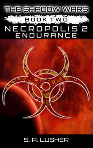 Necropolis 2: Endurance (The Shadow Wars) poster