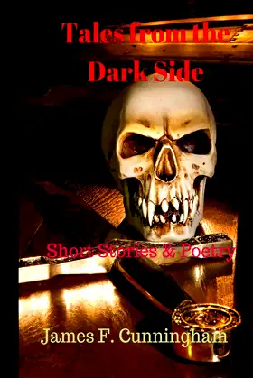 Tales from the Darkside: Short Stories and Poetry poster