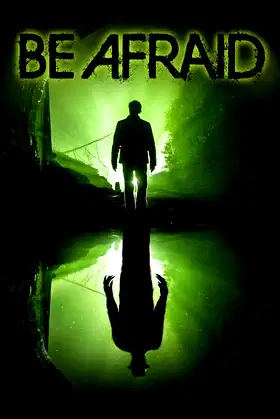 Be Afraid poster