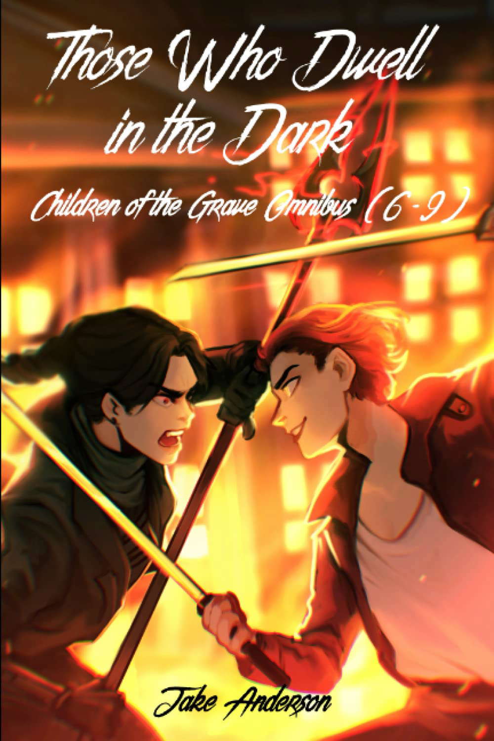 Those Who Dwell in the Dark: Children of the Grave OMNIBUS (PART TWO) poster