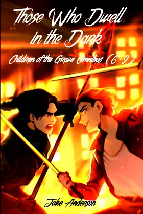 Those Who Dwell in the Dark: Children of the Grave OMNIBUS (PART TWO) poster