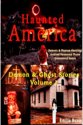 Haunted America: Demons & Ghost Stories Volume 1 poster