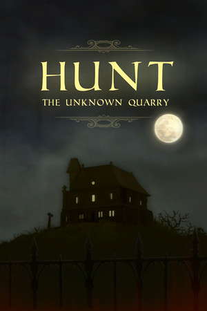 Hunt: The Unknown Quarry poster