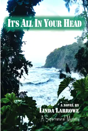 It's All In Your Head: A Supernatural Mystery poster