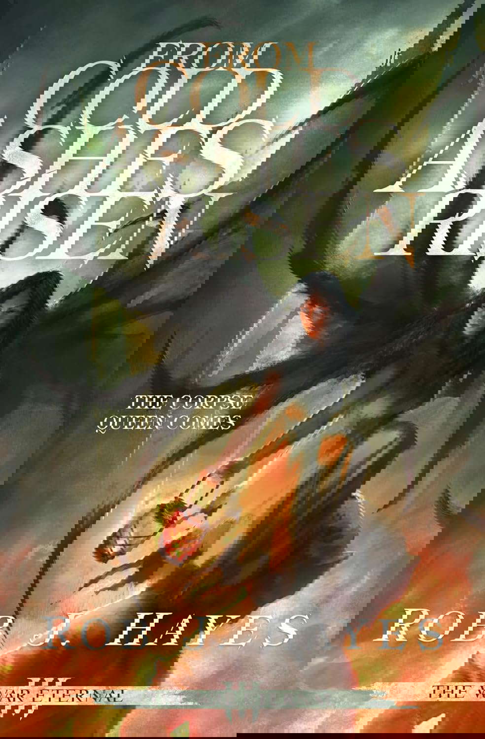 From Cold Ashes Risen (The War Eternal) poster
