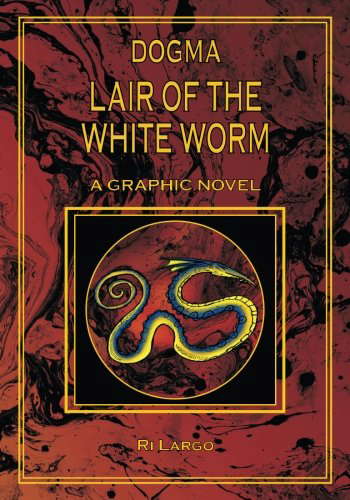 Dogma Lair of the White Worm: A Graphic Novel poster
