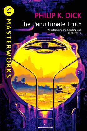 The Penultimate Truth (S.F. Masterworks) poster