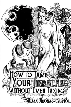How to Tame Your Tikbalang Without Even Trying poster