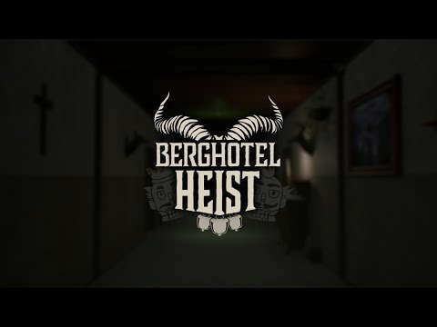 Berghotel Heist - GDC 2025 Teaser - Wishlist on Steam
