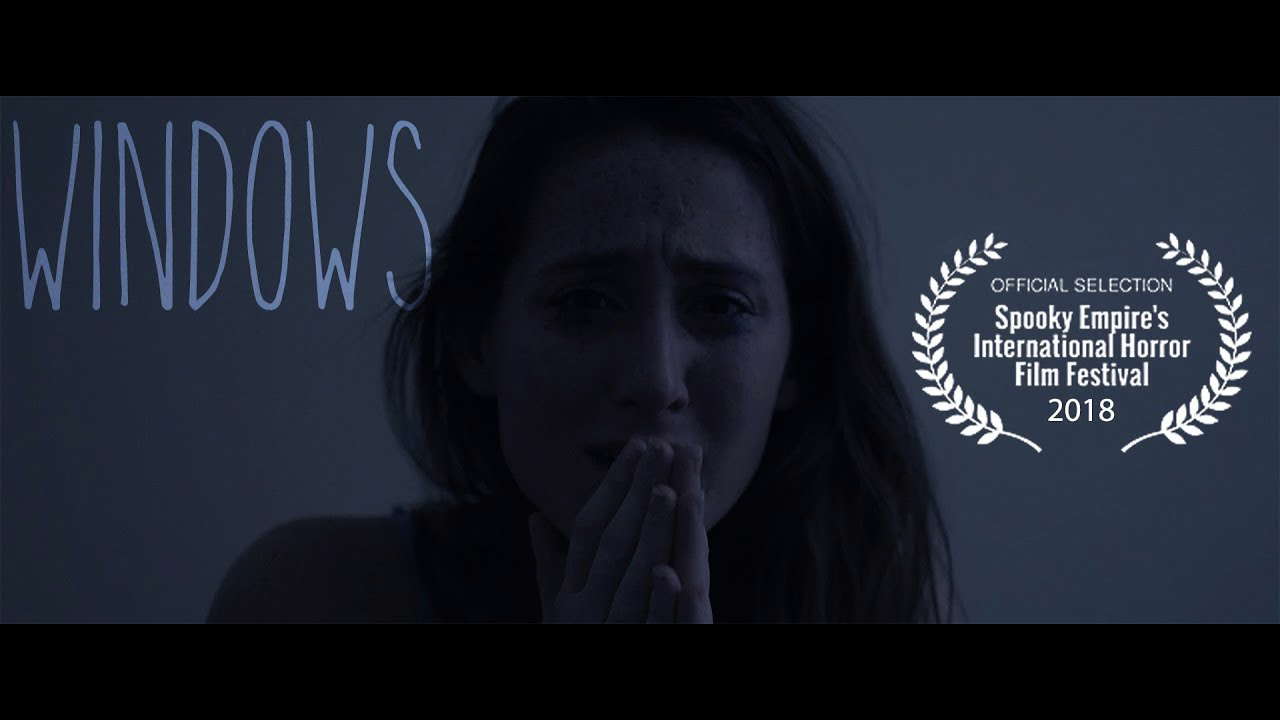 Windows - Award Winning Short Horror Film