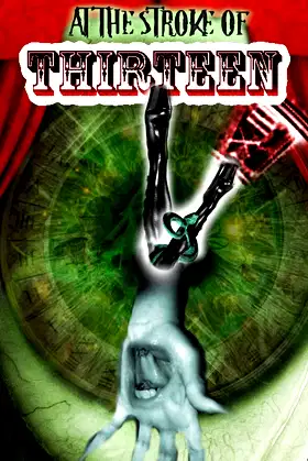 At the Stroke of Thirteen poster
