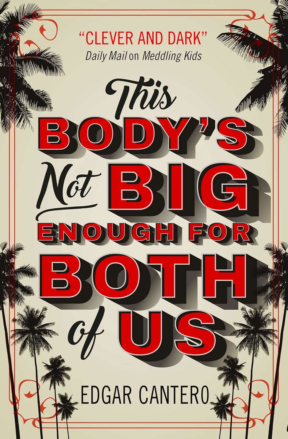 This Body's Not Big Enough for Both of Us poster