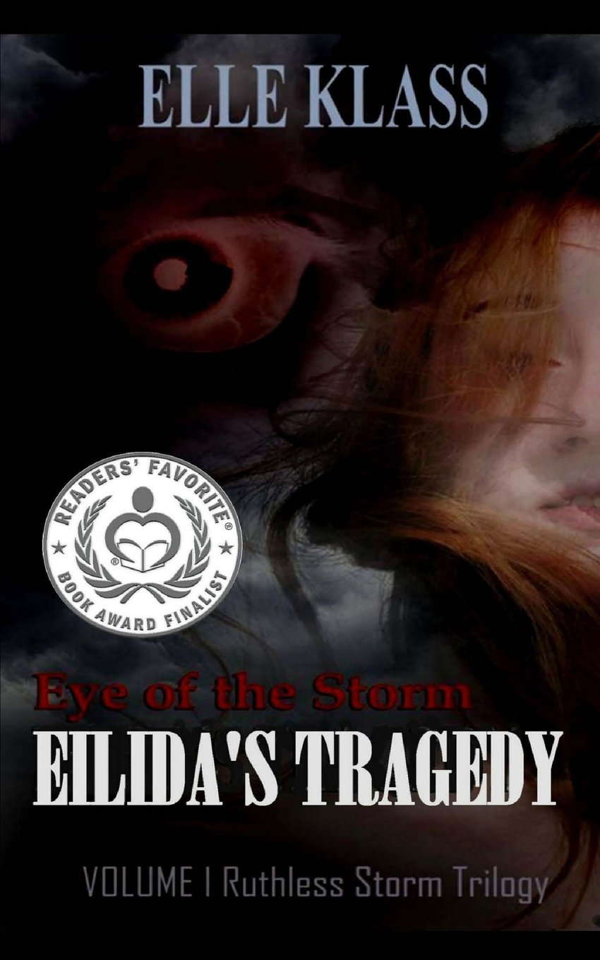 Eye of The Storm: Eilida's Tragedy (Ruthless Storm Trilogy) poster