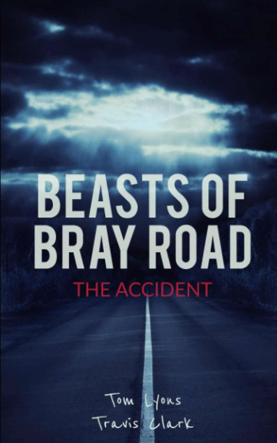 Beasts of Bray Road: The Accident poster