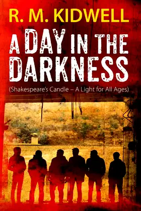 A Day in the Darkness: (Shakespeare's Candle - A Light for All Ages) poster
