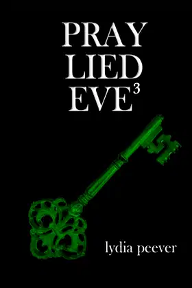Pray Lied Eve 3: Tales of the macabre and untoward poster