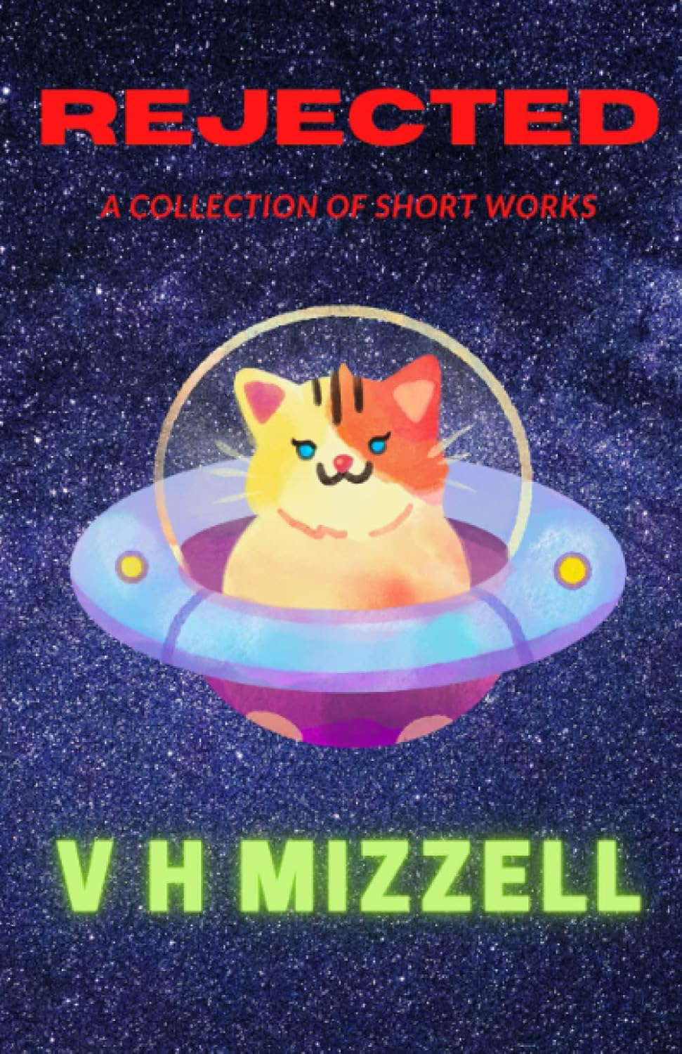 Rejected: A Collection of Short Works poster