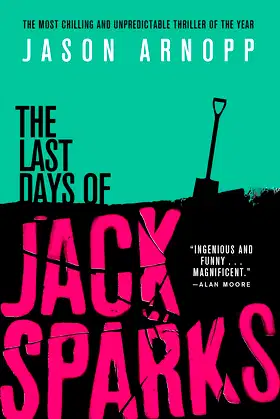 The Last Days of Jack Sparks poster