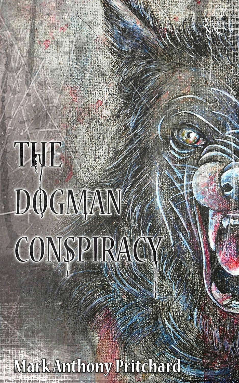 THE DOGMAN CONSPIRACY poster