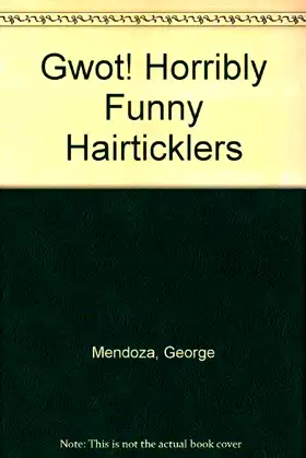 Gwot! Horribly Funny Hairticklers poster