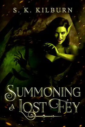 Summoning a Lost Fey (The Fey Forest Chronicles) poster