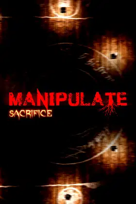 Manipulate: Sacrifice poster