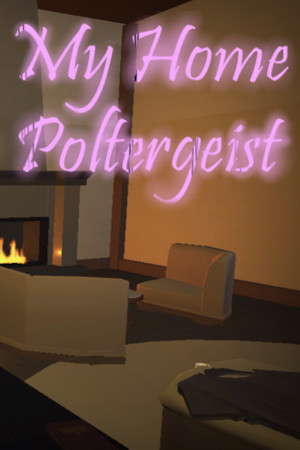 My Home Poltergeist poster
