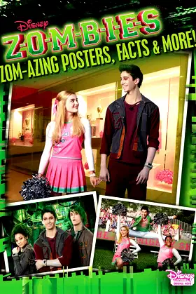 Zom-azing Posters, Facts, and More! (Disney Zombies) poster