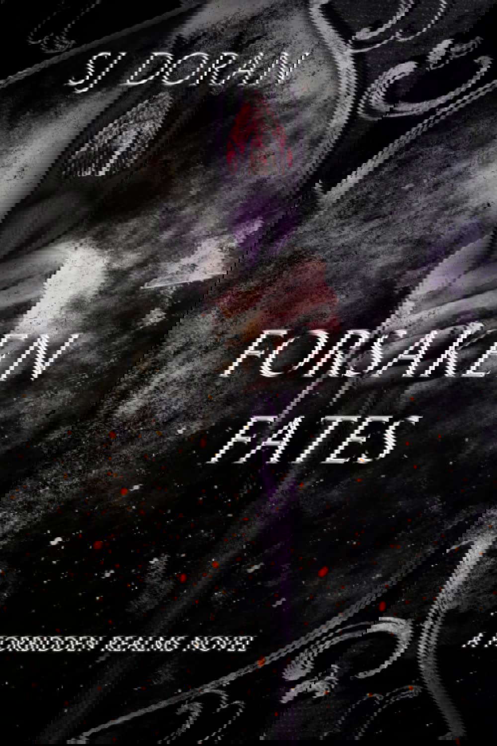 Forsaken Fates: A Forbidden Realms Novel poster