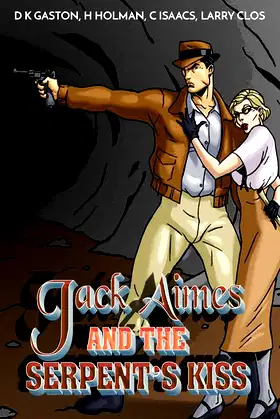 Jack Aimes and the Serpent's Kiss poster