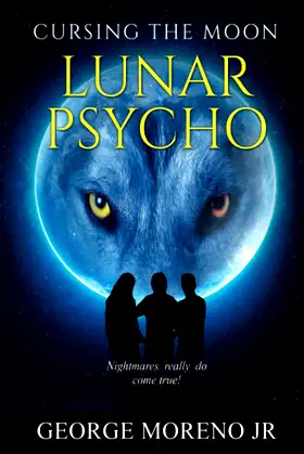 Cursing The Moon: Lunar Psycho poster