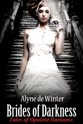 Brides of Darkness: Tales of Opulent Darkness poster