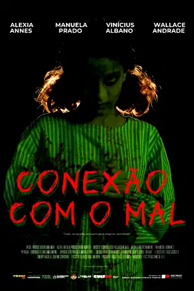 Conexão com o Mal (Evil Connection) poster