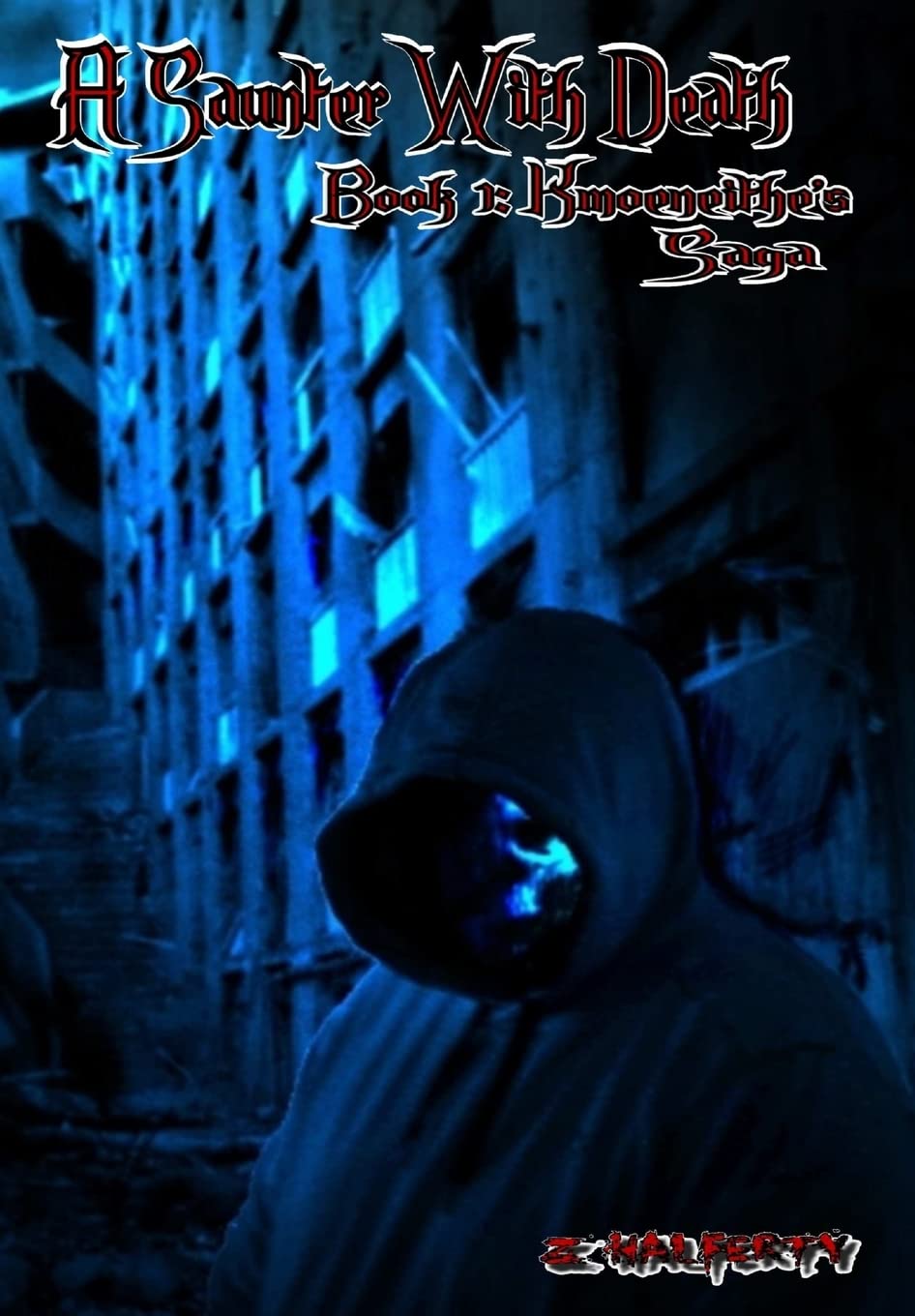 A Saunter With Death Book 1: Kmoeneithe's Saga poster
