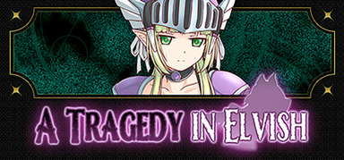 A Tragedy in Elvish capsule