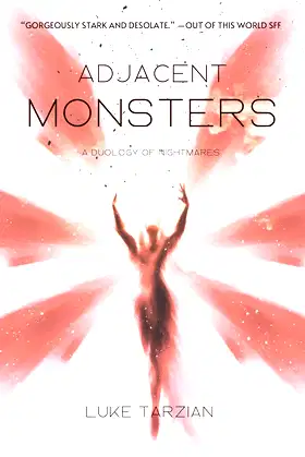 Adjacent Monsters: A Duology of Nightmares poster