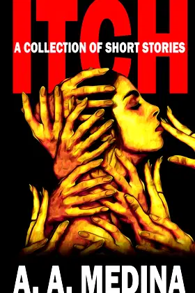 Itch: A Collection of Short Stories poster
