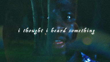 i thought i heard something | AWARD WINNING Horror Short FIlm poster