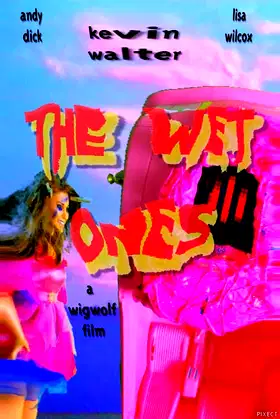 The Wet Ones poster