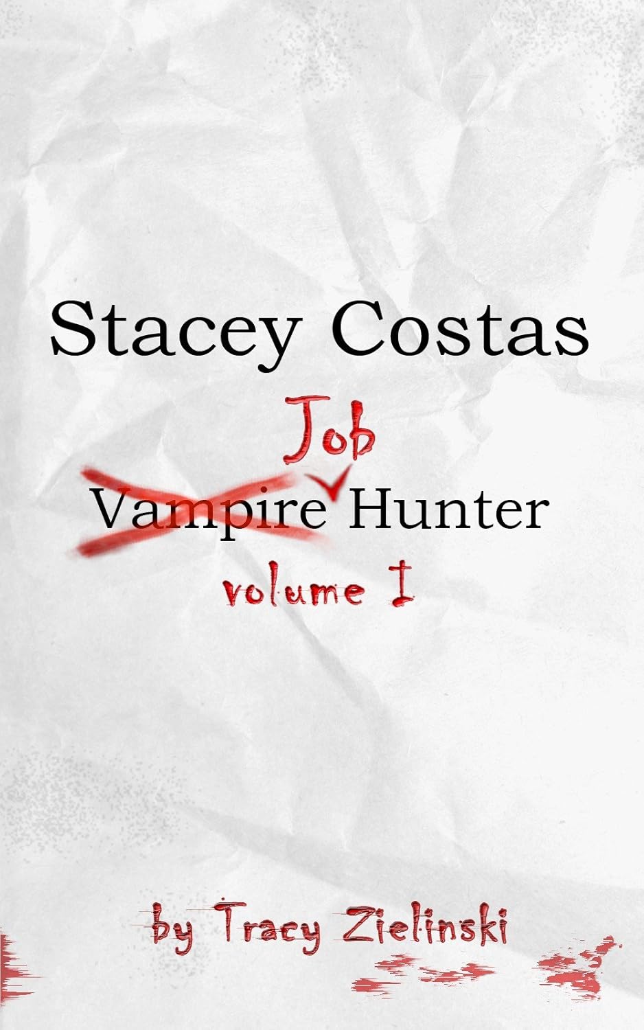 Stacey Costas: Vampire Job Hunter Vol. 1 poster