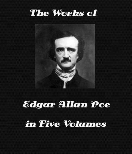 The Works of Edgar Allan Poe in Five Volumes Raven Edition (Illustrated) poster