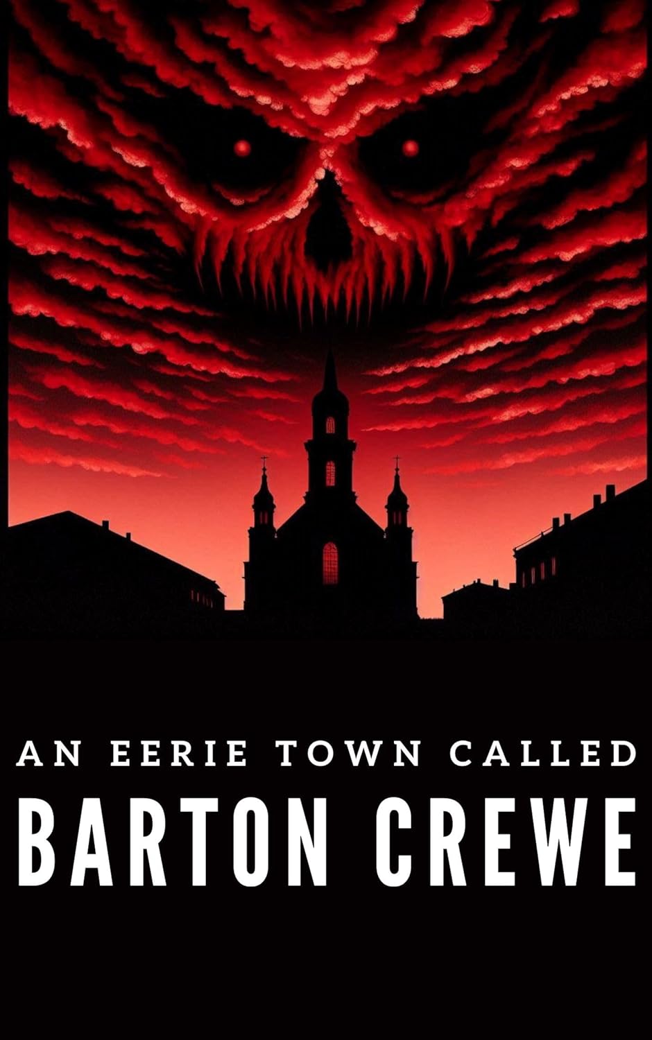 An Eerie Town Called Barton Crewe poster