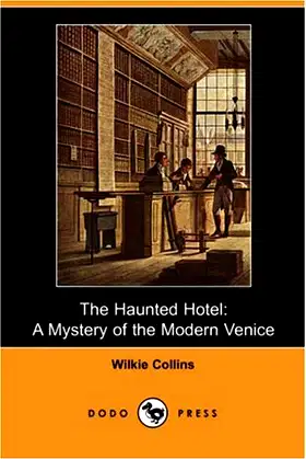 The Haunted Hotel: A Mystery of the Modern Venice poster
