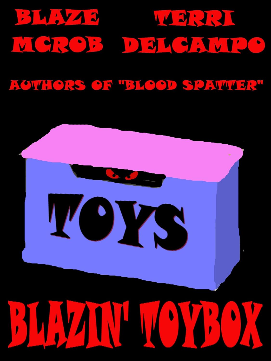 BLAZIN' TOYBOX poster