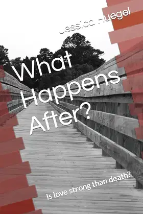 What happens After?: Is love strong than death? poster