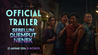 OFFICIAL TRAILER SEBELUM DIJEMPUT NENEK - 22 JANUARI 2026 DI BIOSKOP poster