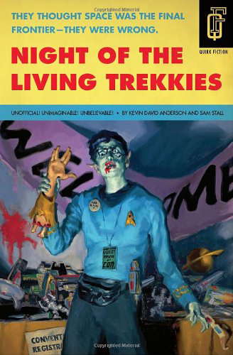 Night of the Living Trekkies (Quirk Fiction) poster
