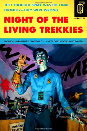 Night of the Living Trekkies (Quirk Fiction) poster