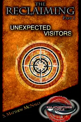 Unexpected Visitors (The Reclaiming Book 1) poster