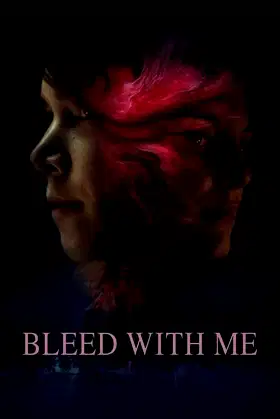 Bleed with Me poster